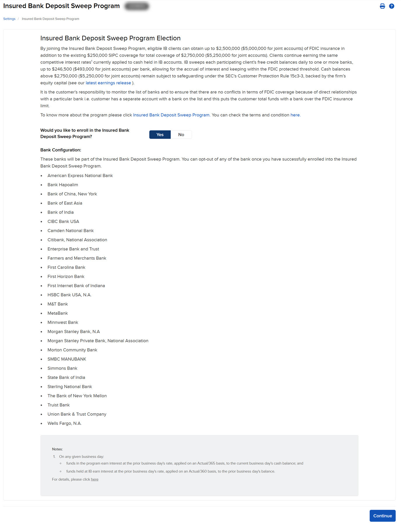 The insured bank deposit sweep program in client portal. 
